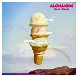 ALOHA KIDS~Sweet Songs~(中古品)