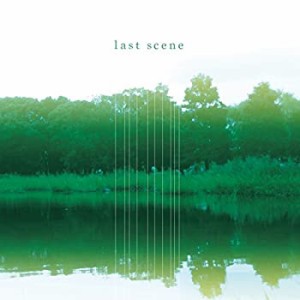 last scene(中古品)