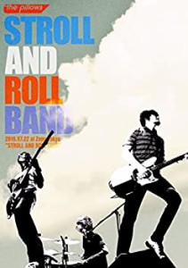 【中古品】STROLL AND ROLL BAND 2016.07.22 at Zepp Tokyo "STROLL AND ROLL TOUR" [(中古品)