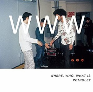 WHERE%ｶﾝﾏ% WHO%ｶﾝﾏ% WHAT IS PETROLZ?(中古品)