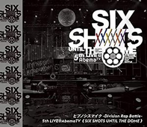 ヒプノシスマイク -Division Rap Battle- 5th LIVE@AbemaTV 《SIX SHOTS UN(中古品)