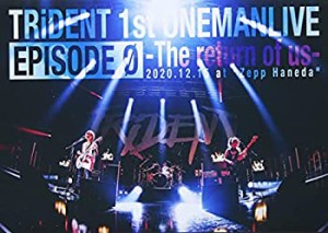 TRiDENT 1ST LIVE DVD EPISODE 0-the return of us-(中古品)