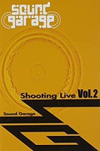 【中古】(未使用・未開封品)Sound Garage Shooting Live Vol.2 [DVD]
