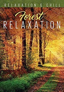 【中古】Relax: Forest Relaxation [DVD]