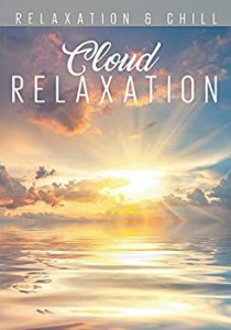 【中古】Relax: Cloud Relaxation [DVD]