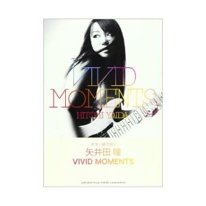 中古：ギター弾き語り 矢井田 瞳 VIVID MOMENTS