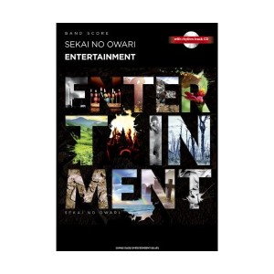 中古：バンド・スコア SEKAI NO OWARI「ENTERTAINMENT」【リズム・トラックCD付】