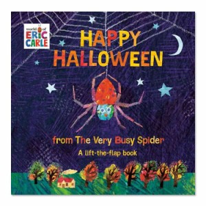 【洋書】とっても忙しいクモからハッピーハロウィン [エリック・カール] Happy Halloween from The Very Busy Spider: A Lift-the-Flap B