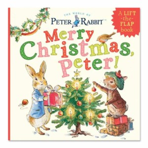 【洋書】メリークリスマス、ピーター！ [ビアトリクス・ポター] Merry Christmas, Peter！ [Beatrix Potter] A Lift-the-Flap Book しか