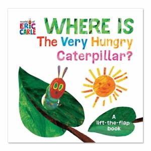 【洋書】はらぺこあおむしはどこ？ [エリック・カール] Where Is The Very Hungry Caterpillar？: A Lift-the-Flap Book [Eric Carle] 絵