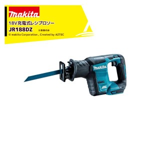 makita すっぱ マキタ 充電式レシプロソーJR188DZ【本体のみ】