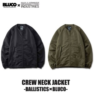 BLUCO(ブルコ) OL-31-045 CREW NECK JACKET -BALLISTICS×BLUCO- 2色(BLK/OLV)