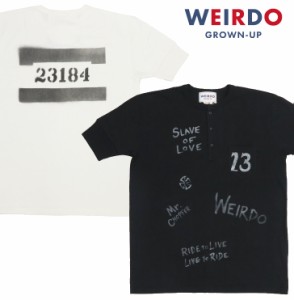 WEIRDO ウィアード 半袖 ヘンリーネック Tシャツ 「SLAVES」 GLAD HAND グラッドハンド WRD-24-SS-25 【2024年春夏新作】