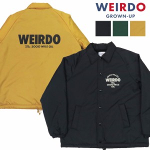 WEIRDO ウィアード 裏ボア コーチジャケット 3000MILE 撥水加工 GLAD HAND グラッドハンド WRD-23-AW-06 