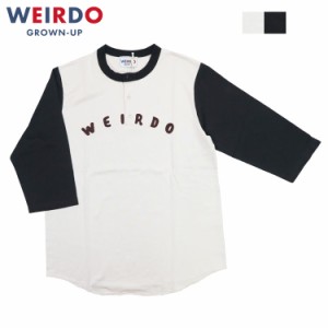 WEIRDO ウィアード 七分袖 ヘンリーネック Tシャツ ベースボールTシャツ レーヨンコットンプレーティング GLAD HAND グラッドハンド WRD-