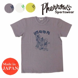 フェローズ Pherrow's 半袖 Tシャツ プリント LET'S  GO TO P's 日本製  20S-PTJ8