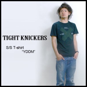 TIGHT KNICKERS タイトニッカーズ S S Ｔシャツ YDDM