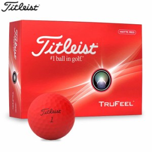 タイトリスト TRUFEEL トゥルーフィール ゴルフボール　1ダース（12球入り）　マットレッド [2024年モデル]