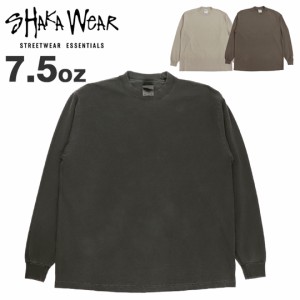 ヘビーウェイト ロンT 厚手 Shaka Wear シャカウェア 無地 7.5オンス メンズ 長袖Tシャツ 後染め ガーメントダイ ストリート ラッパー LA