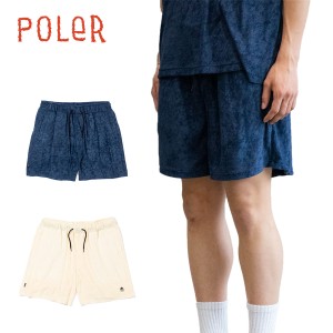 【20%OFF】ポーラー ショートパンツ メンズ POLER RELAX PILE SHORTS リラックス パイルショーツ パイル生地 メンズ  【ネコポス】