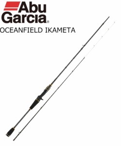 船竿 アブ ガルシア オーシャンフィールド イカメタ OFIC-672LS (ベイト) / abugarcia (SP)