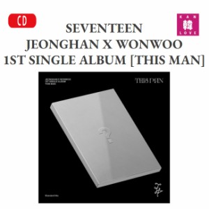 SEVENTEEN JEONGHAN X WONWOO 1ST SINGLE ALBUM [THIS MAN] ジョンハンXウォヌ CD セブンティーン/おまけ:生写真+トレカ(8800250621930-0