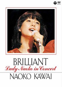 BRILLIANT -Lady Naoko in Concert- [DVD]