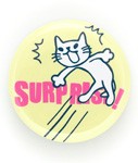 缶バッチ 猫 SURPRISE! ネコ ねこ 猫柄 雑貨 - メール便 - SCOPY スコーピー