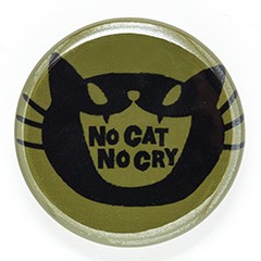 缶バッチ 猫 NO CAT NO CRY ネコ ねこ 猫柄 雑貨 - メール便 - SCOPY スコーピー