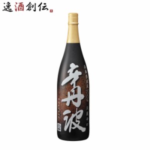 お歳暮 日本酒 大関 辛丹波 上撰 1.8L 1800ml 歳暮 ギフト 父の日