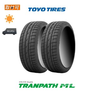 2021年製造 トーヨータイヤ TRANPATH ML 225/40R18 92W サマータイヤ 2本セット