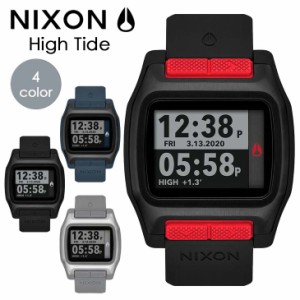 NIXON ニクソン 腕時計 メンズ レディース ユニセックス High Tide ハイタイド 時計 耐衝撃 快適 デジタル オンライン正規取扱店 日本正