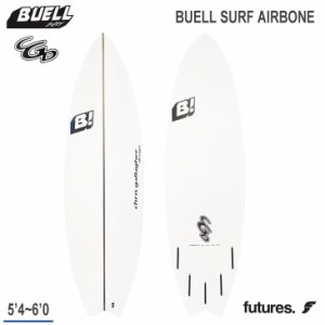 BUELL SURF ブエルサーフ AIRBONE エアボーン SURFBOARDS サーフボード  2022年モデル 日本正規品