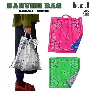 b.c.l ビーシーエル エコバッグ BANVINI BAG バンダナ かばん 鞄 バッグ 小さめ コンパクト おしゃれ ペイズリー柄 bcl 585 日本正規品