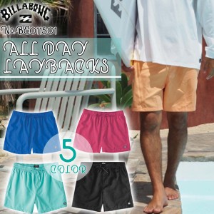 24SS BILLABONG ビラボン ボードショーツ ALL DAY LAYBACKS オールデイ レイバッグ 水着 水陸両用 メンズ BE011501 日本正規品