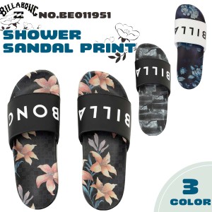 24SS BILLABONG ビラボン サンダル SHOWER SANDAL PRINT シャワサン 靴 EVA ポリウレタン 花柄 フラワー サーフィン マリンスポーツ メン