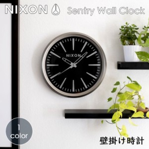 NIXON ニクソン 壁掛け時計 メンズ レディース Sentry Wall Clock セントリーウォールクロック クォーツムーブメント 時計 アナログ オン