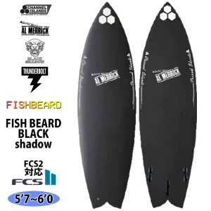 24 サンダーボルト チャンネルアイランド FISH BEARD 2+1 BLACK shadow FCS2 フィッシュベアード Channel Islands AL MERRICK アルメリッ