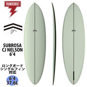 24 サンダーボルト CJ NELSON DESIGNS サーフボード SUBROSA CJ NELSON  サブローザ  EPS 6’4 ロングボード 2024年 日本正規品