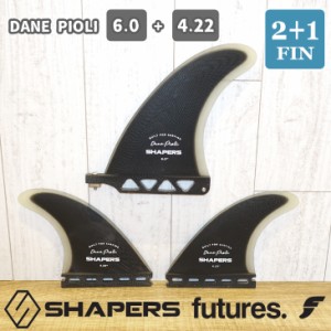 SHAPERS FINS シェイパーズ フィン DANE PIOLI 6.0 + 4.22 2+1 SETUP BOX FIN SINGLE TAB デーンピオリ 2＋1フィン フューチャー Futures