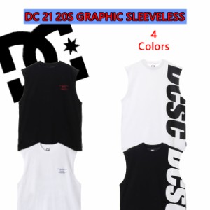 21 DC ディーシー タンクトップ 21 20S GRAPHIC　SLEEVELESS サーフィン ノースリーブ メンズ 日本正規品