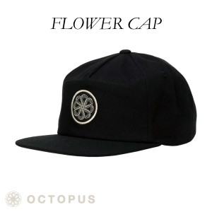 OCTOPUS オクトパス キャップ FLOWER CAP 帽子 ロゴ 刺繍 黒 ブラック ワッペン たこ スナップバック 5パネル コットンツイル 綿 サーフ