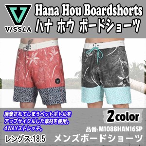 VISSLA ヴィスラハナ ホウ ボードショーツ メンズ ボ−ドショ−ツ サーフトランクス 品番 M1088HAN16SP Hana Hou Boardshorts  日本正規