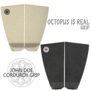 OCTOPUS IS REAL オクトパスイズリアル デッキパッド John Doe CORDUROY GRIP ジョンドゥ シグネチャーモデル deck pad デッキパッチ 日