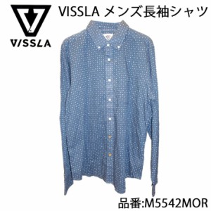 VISSLA ヴィスラ 長袖シャツ メンズモデル 品番 M5542MOR 日本正規品