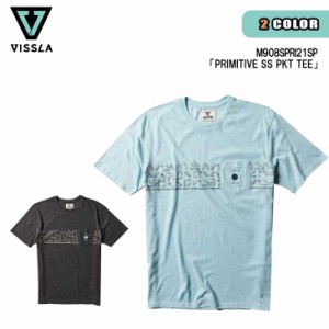 21 VISSLA ヴィスラ Tシャツ PRIMITIVE SS PKT TEE 半袖 ウォッシュドヘザー サイドシームメンズ 2021年春夏 品番 M908SPRI21SP 日本正規