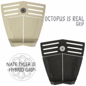 OCTOPUS IS REAL オクトパスイズリアル デッキパッド デッキパッチ NATE TYLER 3 -HYBRID GRIP- 日本正規品