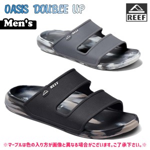 23 SS REEF リーフ スライドサンダル OASIS DOUBLE UP サンダル コンフォートサンダル 防水 フットウェア サーフィン アウトドア レジャ