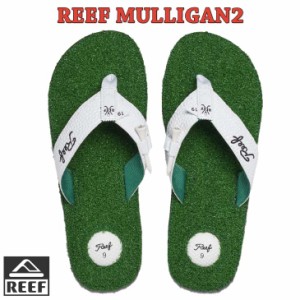 23 SS REEF リーフ メンズサンダル ビーチサンダル ビーサン REEF MULLIGAN2 芝生 2023年S/S 春夏新作 品番 RFOA2XMV 日本正規品