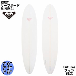 ROXY ロキシー サーフボード MINIMAL 初心者用サーフボード ファンボード PU 7’0〜7’6 Futures フューチャーフィン トライフィン 3フィ